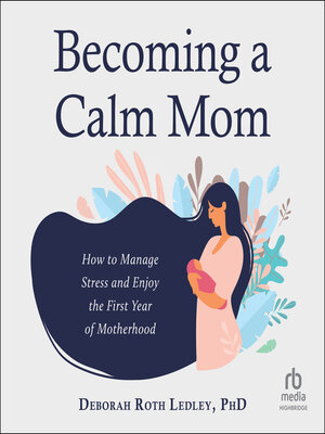cover image of Becoming a Calm Mom